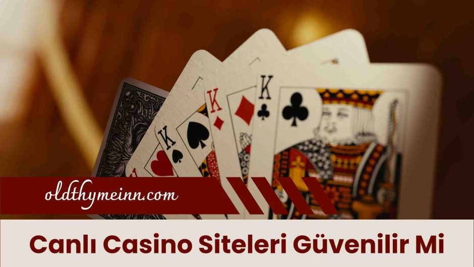 Canlı Casino Siteleri Güvenilir Mi